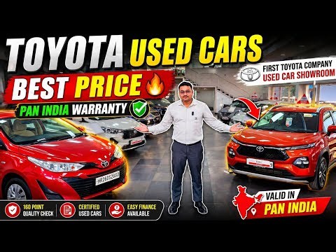 Toyota Certified Used Car in One Place - Fortuner / Camry / Innova Hycross / Glanza / Vellfire