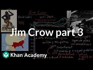 Jim Crow part 3 | The Gilded Age (1865-1898) | US History | Khan Academy
