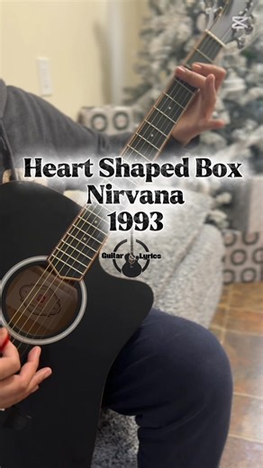 Heart-Shaped Box – Nirvana | Acoustic Guitar Intro Cover (Drop D Tuning) #nirvana #heartshapedbox #grunge #acoustic #90smusic #acoustic #guitarra #music #lyrics | Guitar and Lyrics
