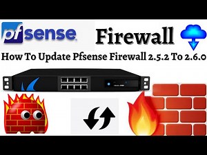 How To Update Pfsense Firewall 2.5.2 to 2.6.0 | Pfsense Firewall Upgrade Guide| All Major Bugs Fixed