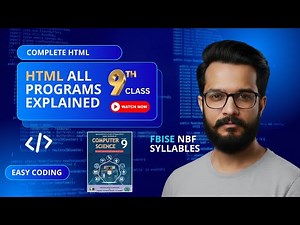 Html All Programs Explained Class 9 Computer Science | FBISE NBF syllabus | Chapter 3 Complete HTML
