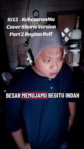 St12 - KebesaranMu Cover Shorts Version #St12 #MusikCover #lagureligi #laguviral