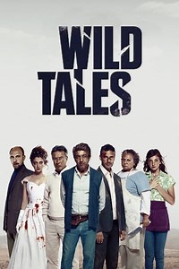 Wild Tales Movie (2014), Watch Movie Online on TVOnic