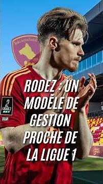 👏 Rodez Aveyron Football: a management model close to Ligue 1