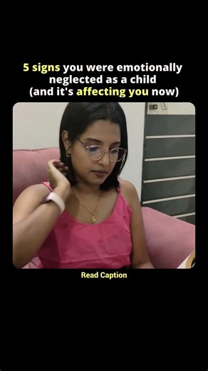 5 signs you were emotionally neglected as a child (and it's affecting you now)