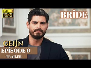 Bride Episode 6 Trailer I Gelin Turkish TV Series