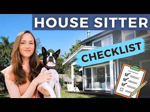 How to PREPARE for a House Sitter (Pet Sitter) Checklist & Instructions