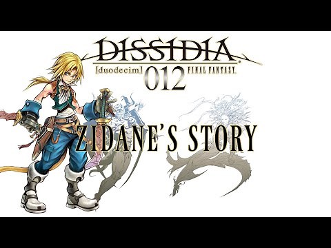 Dissidia Storyline Compilation - Zidane's Story