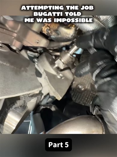 Attempting the Job Bugatti Told Me Was Impossible