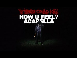 Destroy Lonely - how u feel? (Acapella / Vocals Only)
