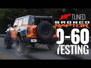 JB4 Tuned 0-60 MPH Testing! - 2022 Bronco Raptor