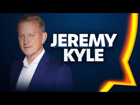 Jeremy Kyle | 08-Jan-25