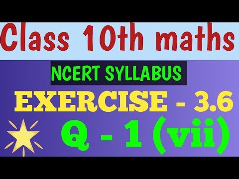 10th maths EX - 3.6 Q 1(vii)‪@RakeshJha-x6h‬