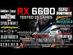 RX 6600 - Test in 25 Games - Gaming Test in 2025
