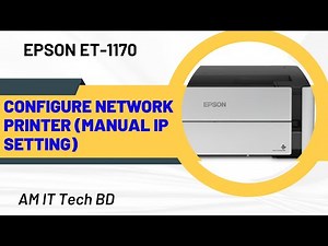 How to Configure Network Printer Manual IP Setting || Epson M1170