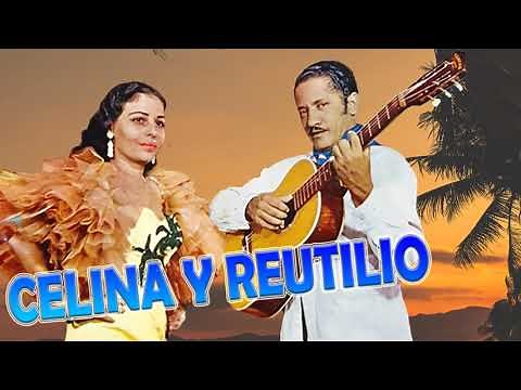 Celina y Reutilio - Éxitos de Oro