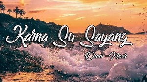 Download MP3 & Lirik Lagu Karna Su Sayang Near feat Dian Sorowea, Unduh di Sini - TribunStyle.com