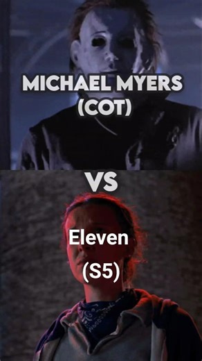 Michael Myers Vs Eleven #michaelmyers #eleven #strangerthings #jasonvoorhees #pennywise #wednesday