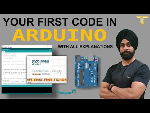 ARDUINO में अपना पहला PROGRAM कैसे बनाये | Getting Started with Arduino IDE
