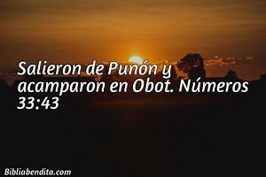 Explicación Números 33:43. 'Salieron de Punón y acamparon en Obot.' - BibliaBendita