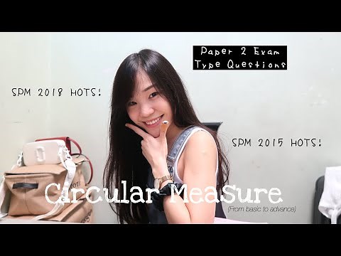 【ENG】 ADD MATHS | Form 5 Chapter 1: Circular Measure (All you need to know!) FULL