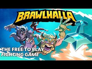 Brawlhalla - The Free to Play Fighting Game