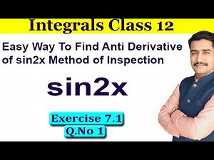 Easy Way To Find Anti Derivative of sin2x Method of Inspection
