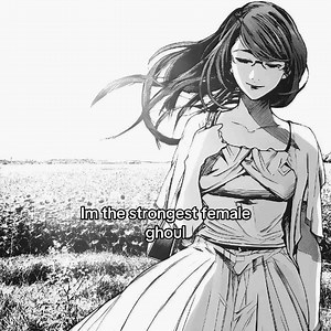 Rize Kamishiro Tokyo Ghoul: Who Is the Binge Eater and Strongest Female Ghoul