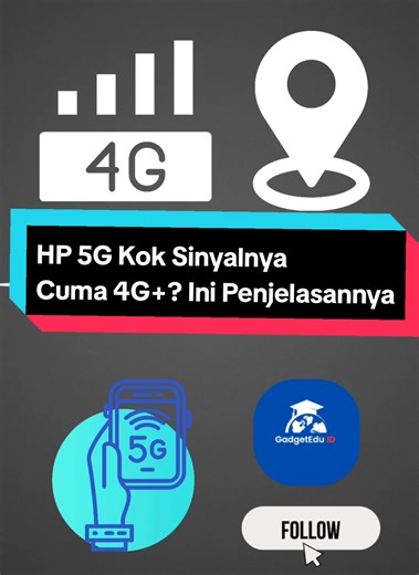 HP 5G Tapi Sinyalnya Cuma 4G ? Ini Penjelasannya