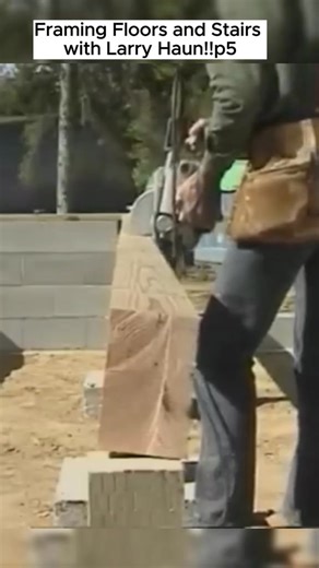 Framing Floors and Stairs with Larry Haun!!p5#buildings #buildingahouse #foryoupage #foryou #fyp | Larry Huan