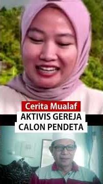 CERITA MUALAF AKTIVIS GEREJA CALON PENDETA #mualaf #kisahmualaf #masukislam #mualaf