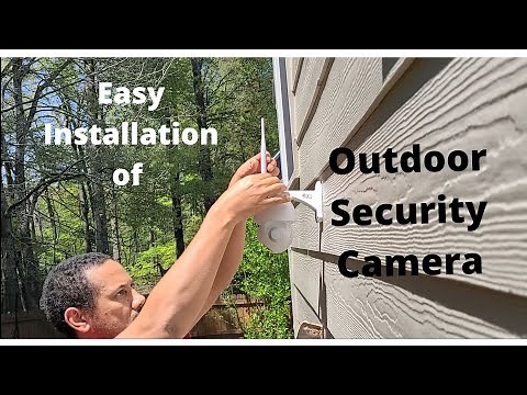 Easy Installation of Outdoor Security Camera