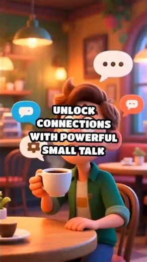 Unlock Connections With Powerful Small Talk! #shorts