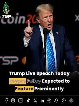 Trump Live Speech Today Crypto Policy Expected to Feature Prominently