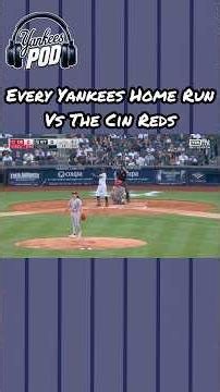 Watch EVERY New York Yankees Home Run Vs The Cincinnati Reds Series June 2026