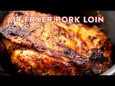 Air Fryer Pork Loin — Juicy, Flavorful and Done in 30 Minutes Flat