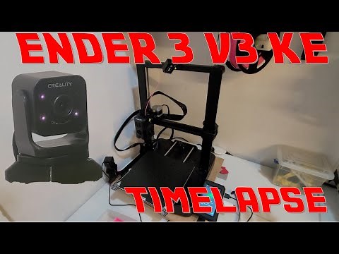 CREALITY Ender 3 V3 KE - Nebula Camera Timelapse
