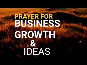 Your Business Is An Entity, You Must Pray For| Prayer for Wealth Creation #businesssuccess