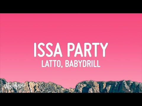 Latto - ISSA PARTY (Lyrics) ft. BabyDrill