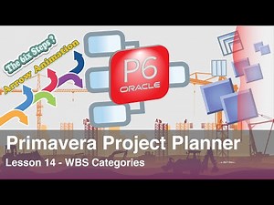 Primavera Project Planner P6 : Lesson 14 - How to use WBS Categories