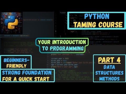 Python from Scratch – Practice-Based Course | Part 4: Data structures!