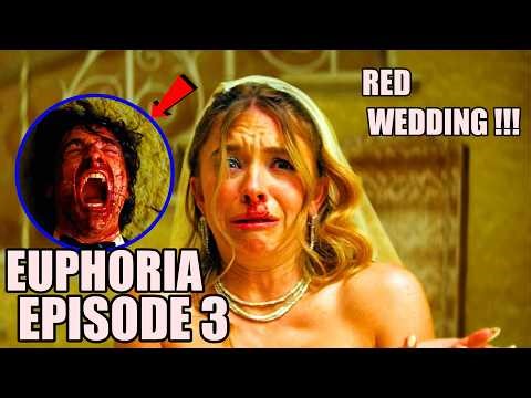 EUPHORIA Season3 Episode 3 EXPLAINED || RED WEDDING ||