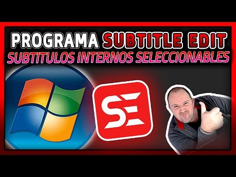 Como meter SUBTÍTULOS a VIDEO de manera INTERNA SELECCIONABLE en MP4 o MKV ⭐ SUBTITLE EDIT 2024