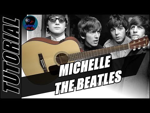 Cómo tocar MICHELLE en guitarra ✅ - The Beatles - (TUTORIAL)