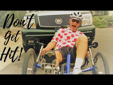 How to Not Get Hit by a Car While Riding a Recumbent Trike (or recumbent bike, or road bike, or...)