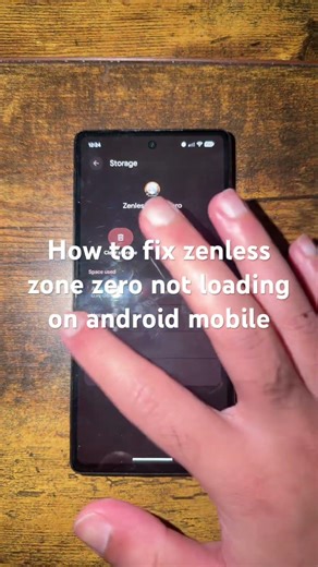 How to fix zenless zone zero not loading on android mobile