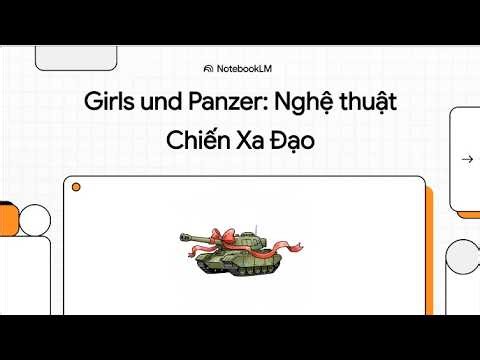 Girls und Panzer: Nghệ thuật Chiến Xa Đạo | Girls und Panzer REVIEW 1