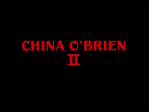 CHINA O’BRIEN II Original 1990 Trailer