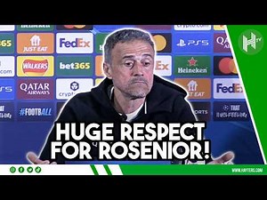 HUGE respect for Rosenior | Luis Enrique | Chelsea vs PSG
