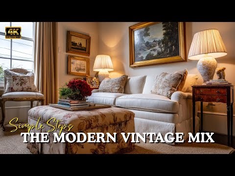 Modern Vintage 101: How to Blend Old & New Without Looking Dated